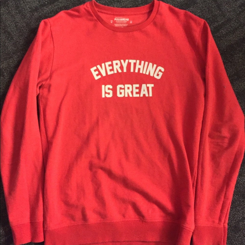 Pull & Bear “Everything is Great” Red Sweatshirt